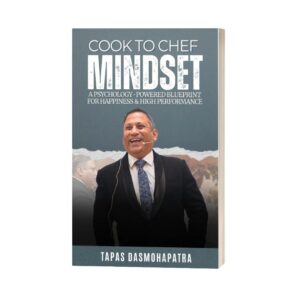 Cook to chef mindset by tapas dasmohapatra